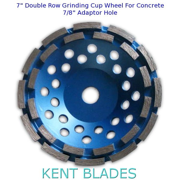 7" Diamond Cup Grinding Wheel, Double Row, Grit 30~40 - Kent Supplies7" Diamond Cup Grinding Wheel, Double Row, Grit 30~40DGW - 681